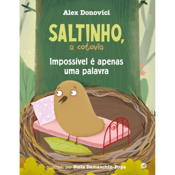 SALTINHO, A COTOVIA - IMPOSSÍVEL É APENAS UMA PALAVRA