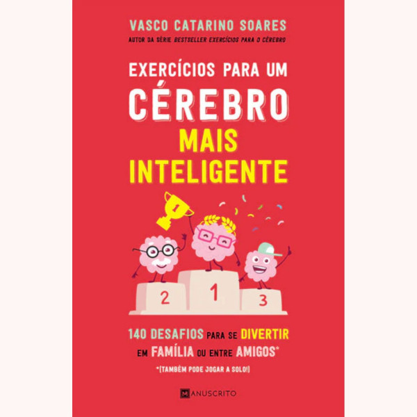 EXERCÍCIOS PARA UM CÉREBRO MAIS INTELIGENTE