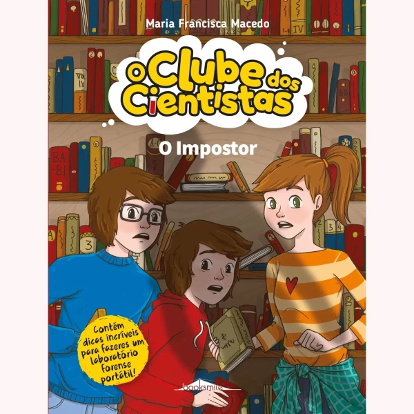 O CLUBE DOS CIENTISTAS 19: O IMPOSTOR