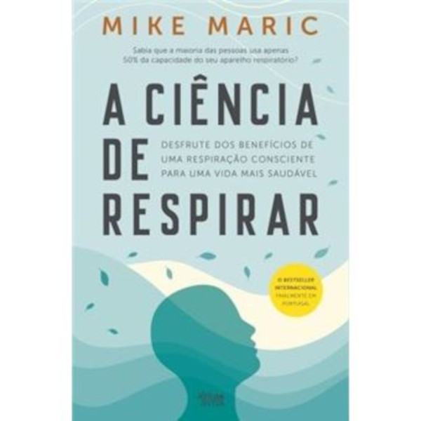 A CIÊNCIA DE RESPIRAR