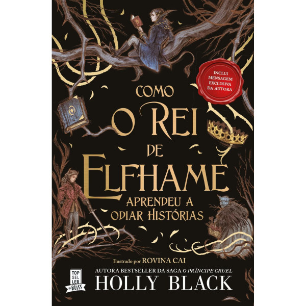COMO O REI DE ELFHAME APRENDEU A ODIAR HISTÓRIAS