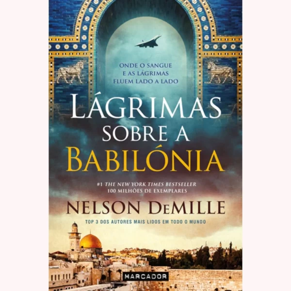 LÁGRIMAS SOBRE A BABILÓNIA