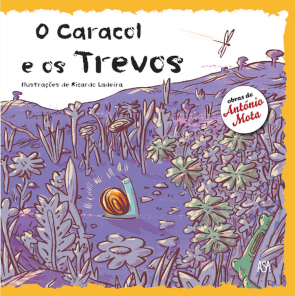 O CARACOL E OS TREVOS