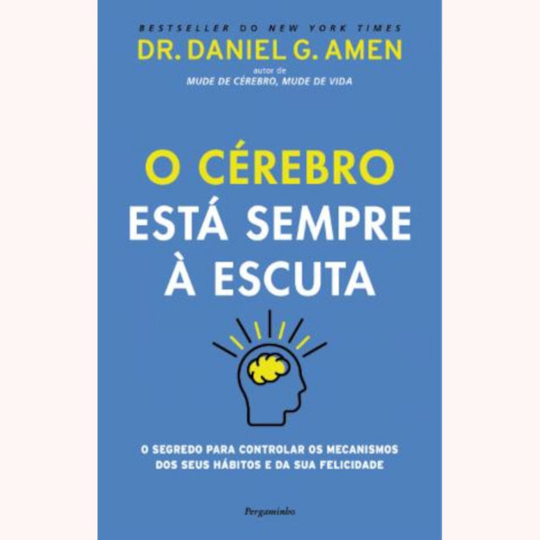 O CÉREBRO ESTÁ SEMPRE À ESCUTA