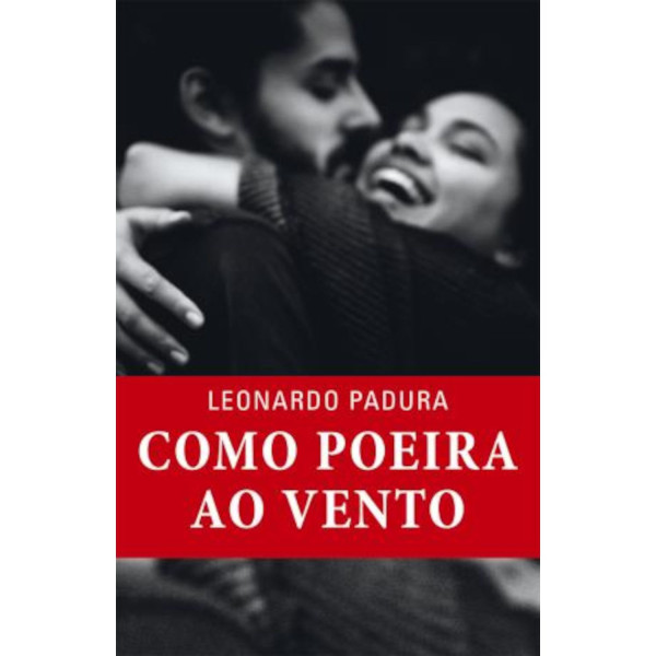 COMO POEIRA AO VENTO