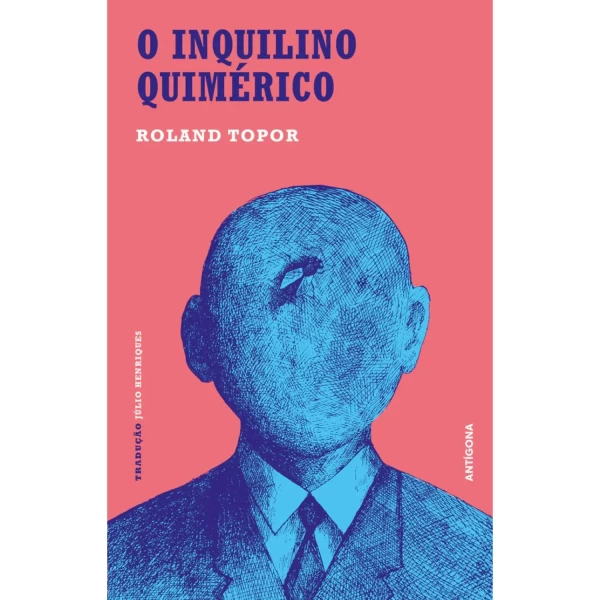 O INQUILINO QUIMÉRICO