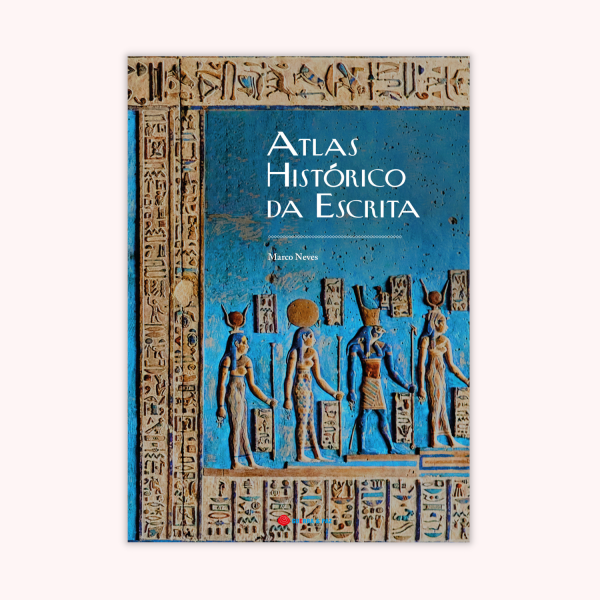 ATLAS HISTÓRICO DA ESCRITA