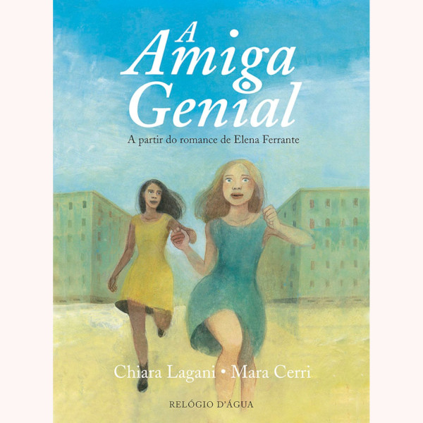 A AMIGA GENIAL — O Romance Gráfico