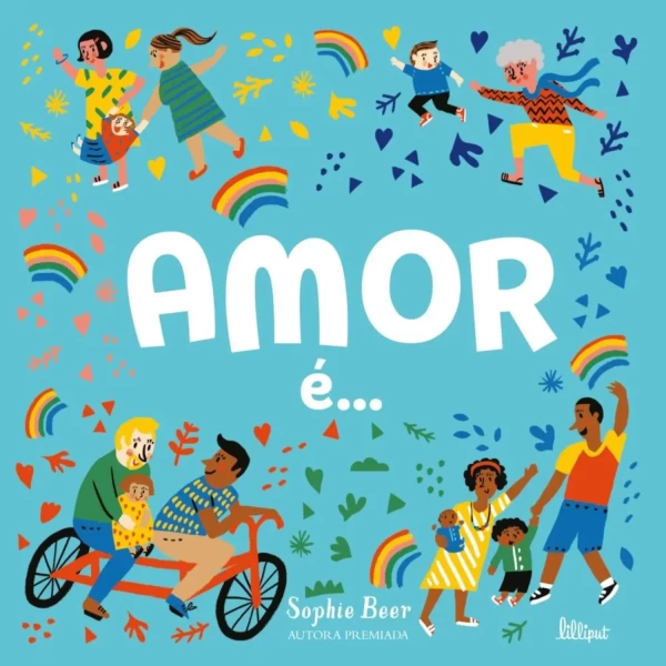 O AMOR É…
