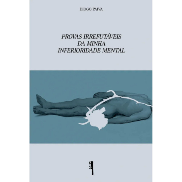 PROVAS IRREFUTÁVEIS DA MINHA INFERIORIDADE MENTAL