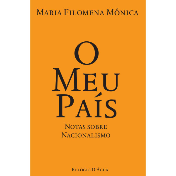O Meu País – Notas sobre o Nacionalismo