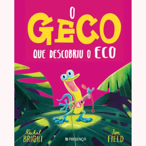 O GECO QUE DESCOBRIU O ECO