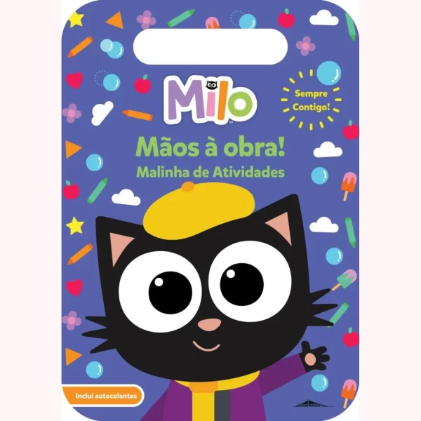 MILO: MÃOS À OBRA!: MALINHA DE ATIVIDADES