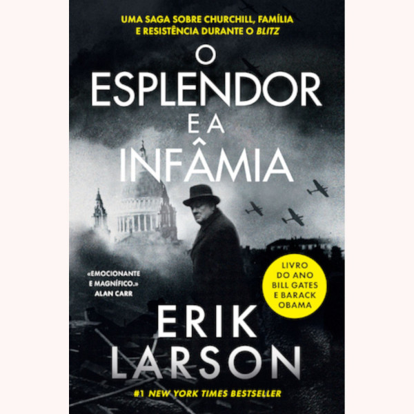 O ESPLENDOR E A INFÂMIA