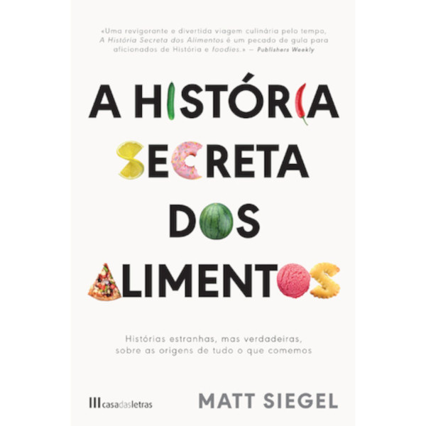A HISTÓRIA SECRETA DOS ALIMENTOS