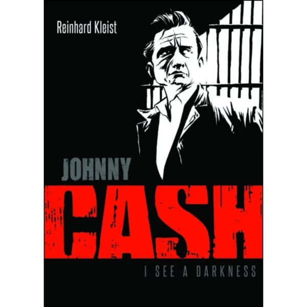 JOHNNY CASH: I SEE A DARKNESS