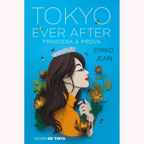 TOKYO EVER AFTER: PRINCESA À PROVA