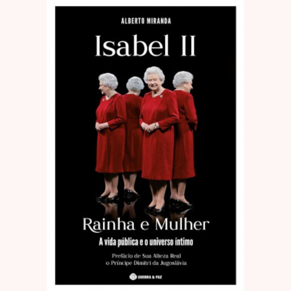 ISABEL II - RAINHA E MULHER