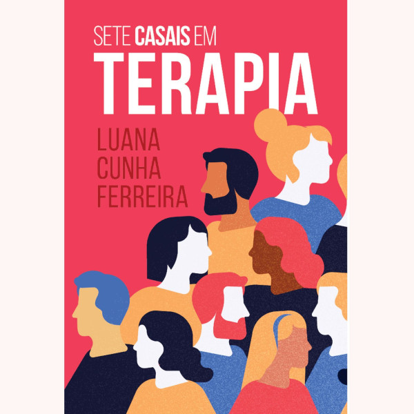 SETE CASAIS EM TERAPIA