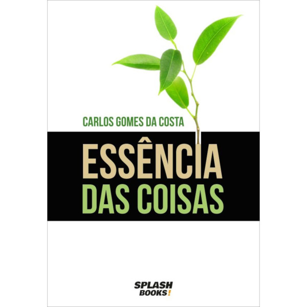 ESSÊNCIA DAS COISAS
