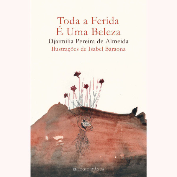 TODA A FERIDA É UMA BELEZA