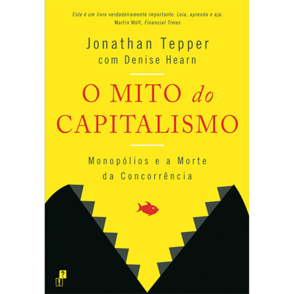 O MITO DO CAPITALISMO