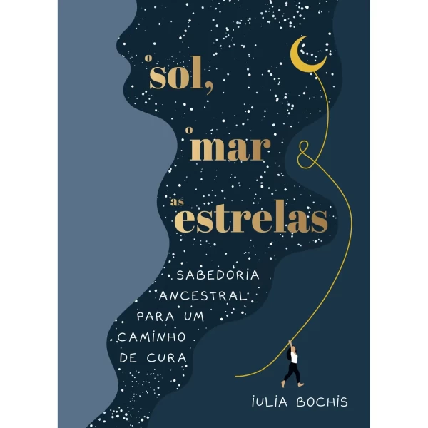 O SOL, O MAR E AS ESTRELAS