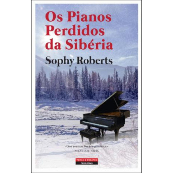 OS PIANOS PERDIDOS DA SIBÉRIA