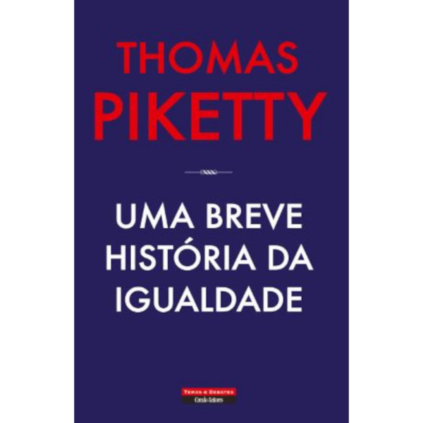 UMA BREVE HISTÓRIA DA IGUALDADE