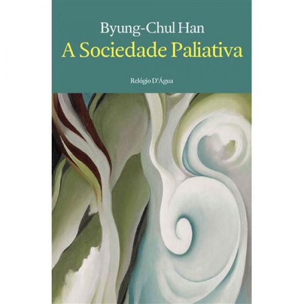 A Sociedade Paliativa