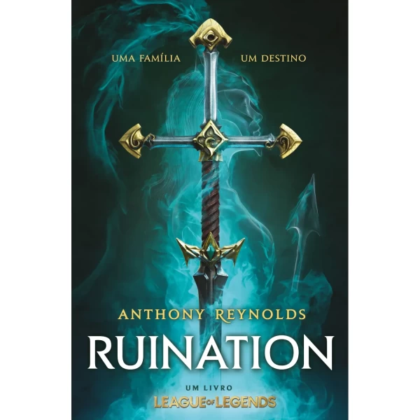 RUINATION – UM LIVRO LEAGUE OF LEGENDS