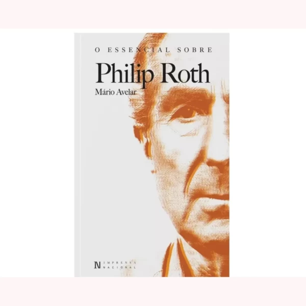 O ESSENCIAL SOBRE PHILIP ROTH