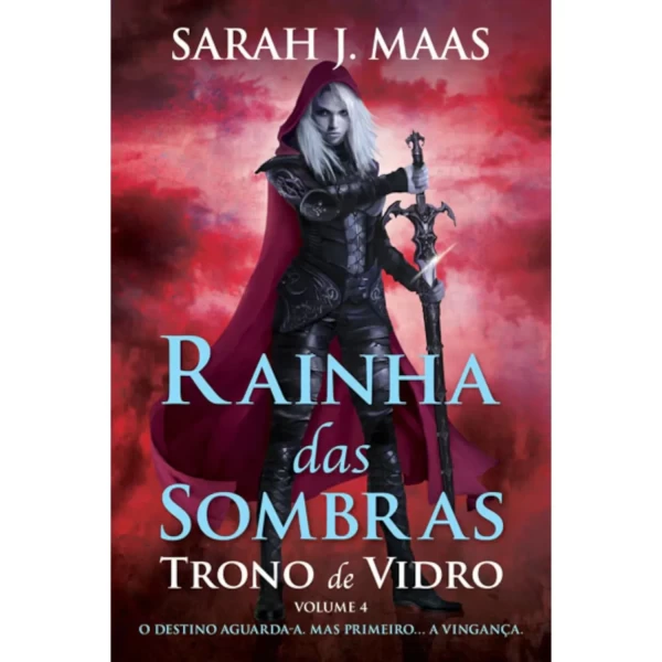 RAINHA DAS SOMBRAS - LIVRO 4 (TRONO DE VIDRO)