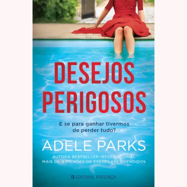 DESEJOS PERIGOSOS