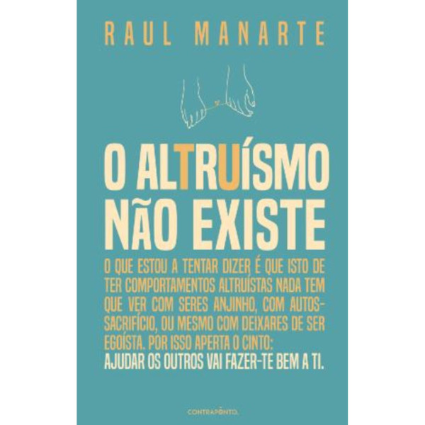 O ALTRUÍSMO NÃO EXISTE
