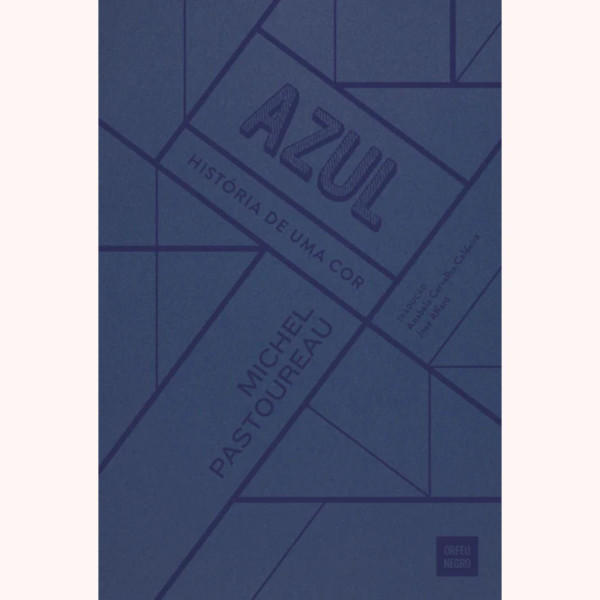 AZUL - HISTÓRIA DE UMA COR