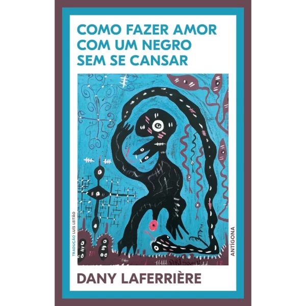 COMO FAZER AMOR COM UM NEGRO SEM SE CANSAR