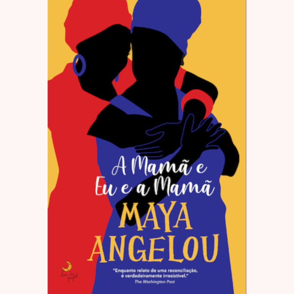 A MAMÃ E EU E A MAMÃ