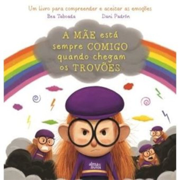 A MÃE ESTÁ SEMPRE COMIGO QUANDO CHEGAM OS TROVÕES